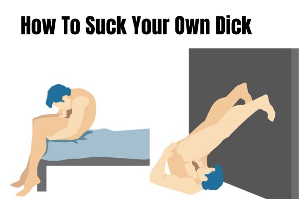 How to suck your own dick